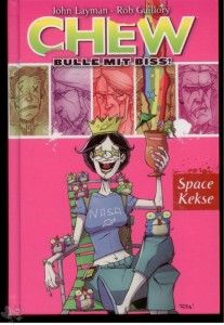 Chew - Bulle mit Biss 6: Space Kekse