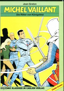 Michel Vaillant 12: Die Ritter von Königsfeld (Carlsen Classics)