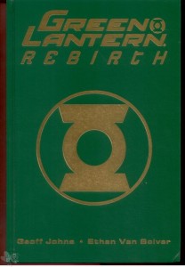 Green Lantern: Rebirth : (Hardcover)