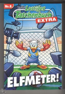 Lustiges Taschenbuch Extra 8: Elfmeter !