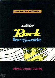 Schwermetall präsentiert 12: Rork (1) - Fragmente