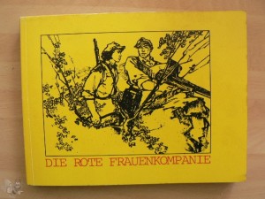 Die rote Frauenkompanie 