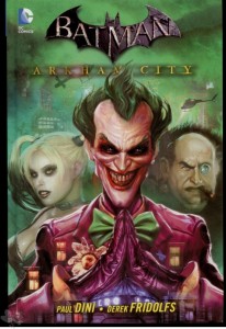 Batman: Arkham City 2: (Hardcover)
