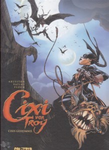Cixi von Troy Gesamtausgabe : Cixis Geheimnis