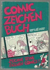 Comiczeichenbuch-Zeichne Deine eigenen Comics!