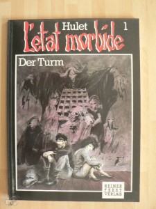 L&#039;Etat Morbide 1: Erster Akt: Der Turm