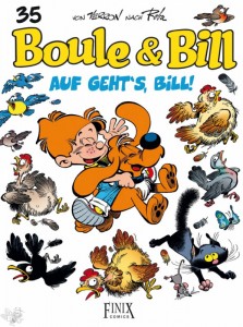 Boule &amp; Bill 35: Auf geht&#039;s, Bill !