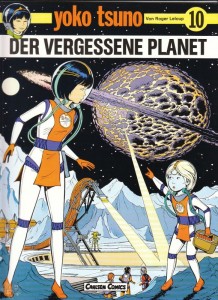 Yoko Tsuno 10: Der vergessene Planet