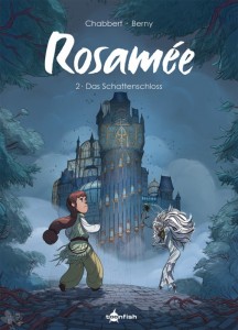 Rosamée 2: Das Schattenschloss