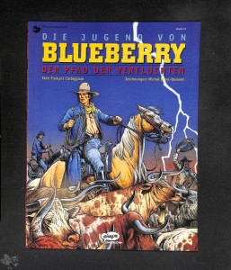 Leutnant Blueberry 37: Die Jugend von Blueberry - Der Pfad der Verfluchten