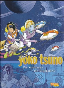 Yoko Tsuno Gesamtausgabe 10: Die Schwingen des Verderbens