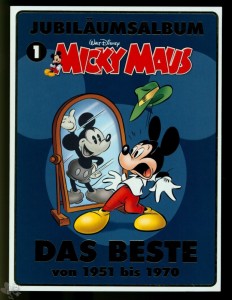 Micky Maus Jubiläumsalbum 1: Das Beste von 1951 bis 1970