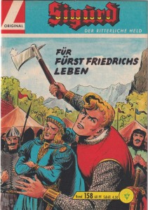 Sigurd - Der ritterliche Held (Heft, Lehning) 158: Für Fürst Friedrichs Leben