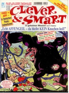 Clever &amp; Smart (Album , 1. Auflage) 180: Echt affengeil - da bleibt kein Knochen heil !