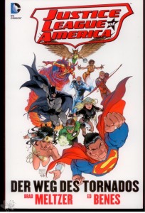 Justice League of America: Der Weg des Tornados 1: (Softcover)