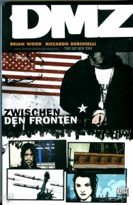 DMZ 2: Zwischen den Fronten