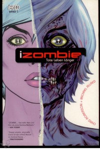 iZombie 1: Tote leben länger