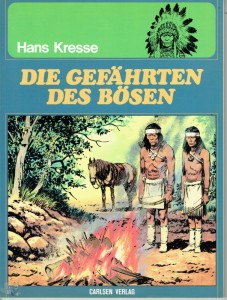 Die Indianer 3: Die Gefährten des Bösen