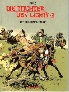 Die Tochter des Lichts 2: Die Bronzekralle