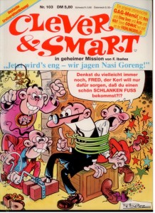 Clever &amp; Smart (Album , 1. Auflage) 103: Jetzt wird's eng - wir jagen Nasi Goreng !