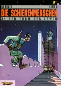 Die Schienenmenschen 3: Der Turm des Löwen