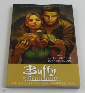 Buffy - The vampire slayer (Staffel 8) 7: Im Angesicht der Dämmerung !