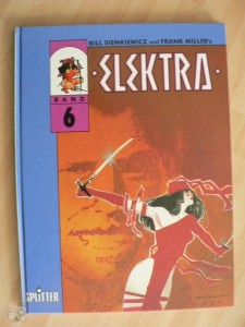 Elektra 6: Dafür kämpfen wir (Hardcover)