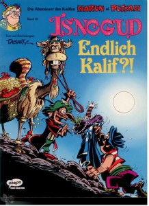 Isnogud 18: Endlich Kalif ?!