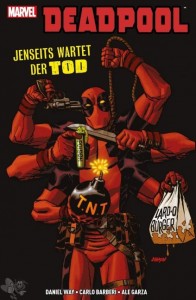 Deadpool: Jenseits wartet der Tod : (Softcover)