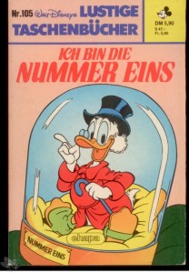 Walt Disneys Lustige Taschenbücher 105: Ich bin die Nummer eins