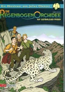 Die Regenbogenorchidee 2: Auf gefährlichen Pfaden