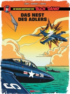 Die neuen Abenteuer von Buck Danny 8: Das Nest des Adlers