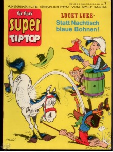 Fix und Foxi Super Tip Top 7: Lucky Luke: Statt Nachtisch blaue Bohnen !