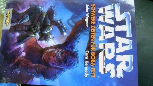Star Wars (Carlsen) 16: Schwere Zeiten für Boba Fett