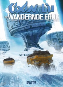 Cixin Liu 1: Die Wandernde Erde