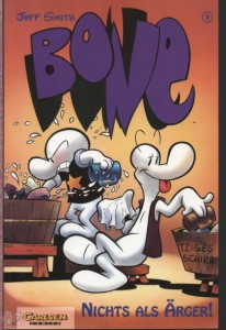 Bone (Carlsen) 5: Nichts als Ärger ! (Hardcover)