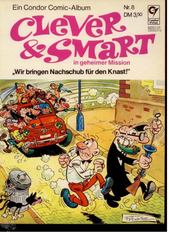 Clever &amp; Smart (1. Auflage) 8: Wir bringen Nachschub für den Knast !