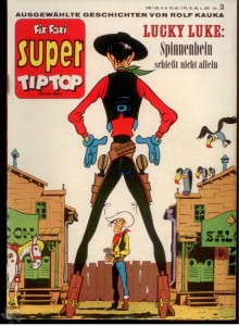 Fix und Foxi Super Tip Top 3: Lucky Luke: Spinnenbein schießt nicht allein