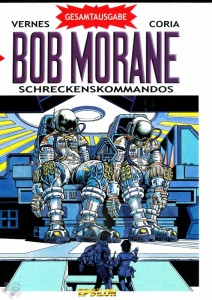 Bob Morane Gesamtausgabe 4: Schreckenskommandos