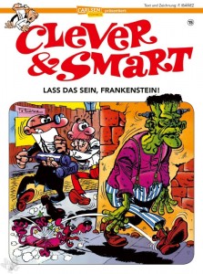 Clever &amp; Smart 15: Lass das sein, Frankenstein !