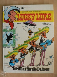 Lucky Luke 28: Tortillas für die Daltons (Hardcover, 1. Auflage)