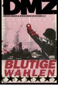 DMZ 6: Blutige Wahlen