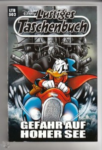 Walt Disneys Lustige Taschenbücher 502: Gefahr auf hoher See