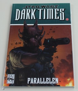 Star Wars Sonderband 74: Dark Times II: Parallelen