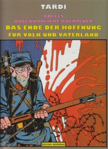 Adeles ungewöhnliche Abenteuer 5: Das Ende der Hoffnung für Volk und Vaterland