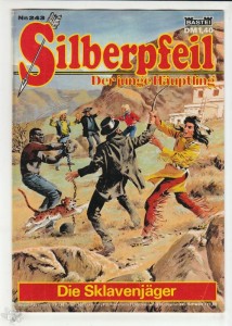 Silberpfeil - Der junge Häuptling 243: Die Sklavenjäger