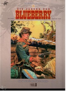 Die Blueberry Chroniken 1: Die Jugend von Blueberry: Das Geheimnis des Mike S. Donovan