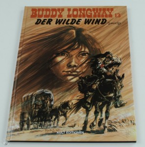 Buddy Longway 13: Der wilde Wind