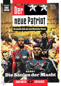 Bastei Comic Edition 72526: Der neue Patriot (1) - Die Säulen der Macht