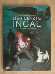 Der letzte Incal 1: Die vier John Difool